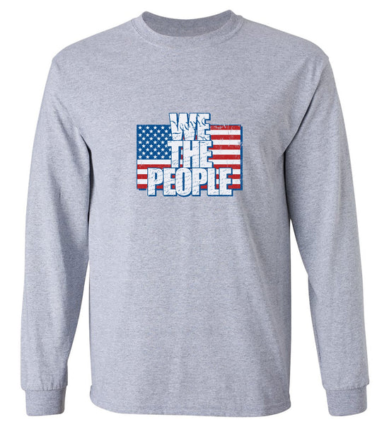 Funny T-Shirts design "We The People Patriotic T-Shirt - Long Sleeve"