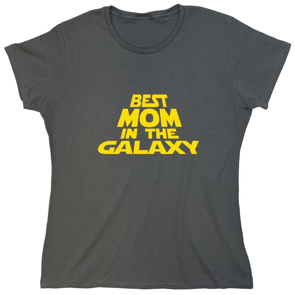 Funny T-Shirts design "Best Mom In The Galaxy T-Shirt - Womens"