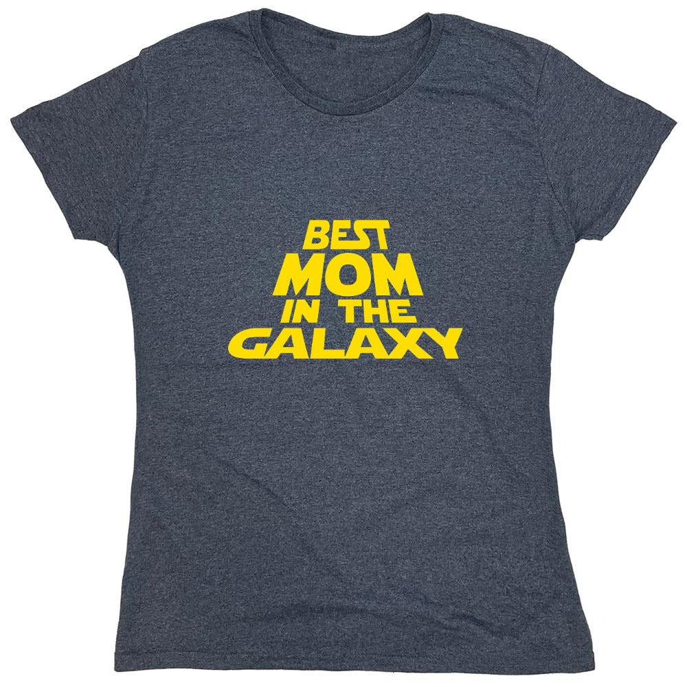 Funny T-Shirts design "Best Mom In The Galaxy T-Shirt - Womens"