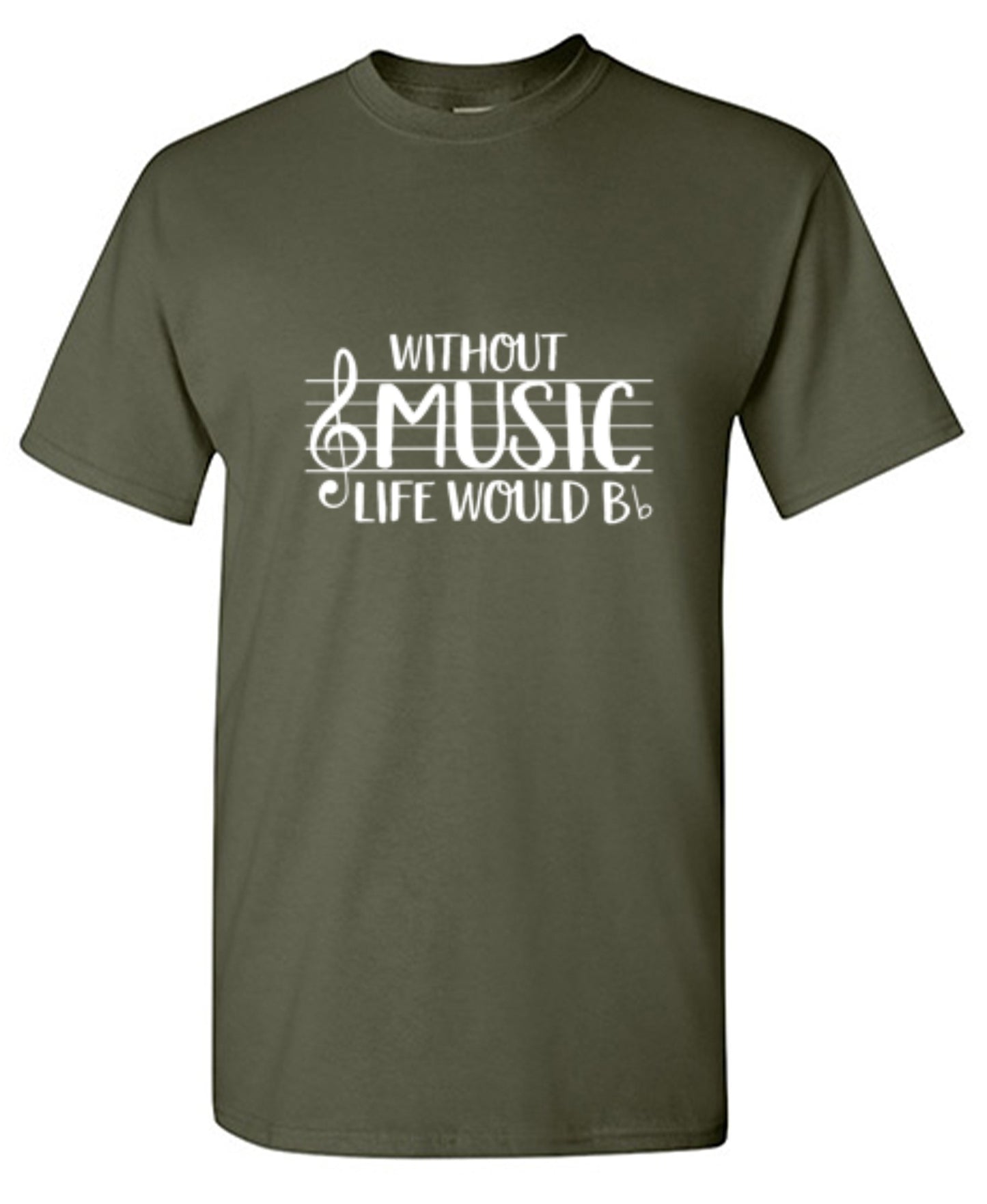 Funny T-Shirts design "Without Music Life Would B Flat"