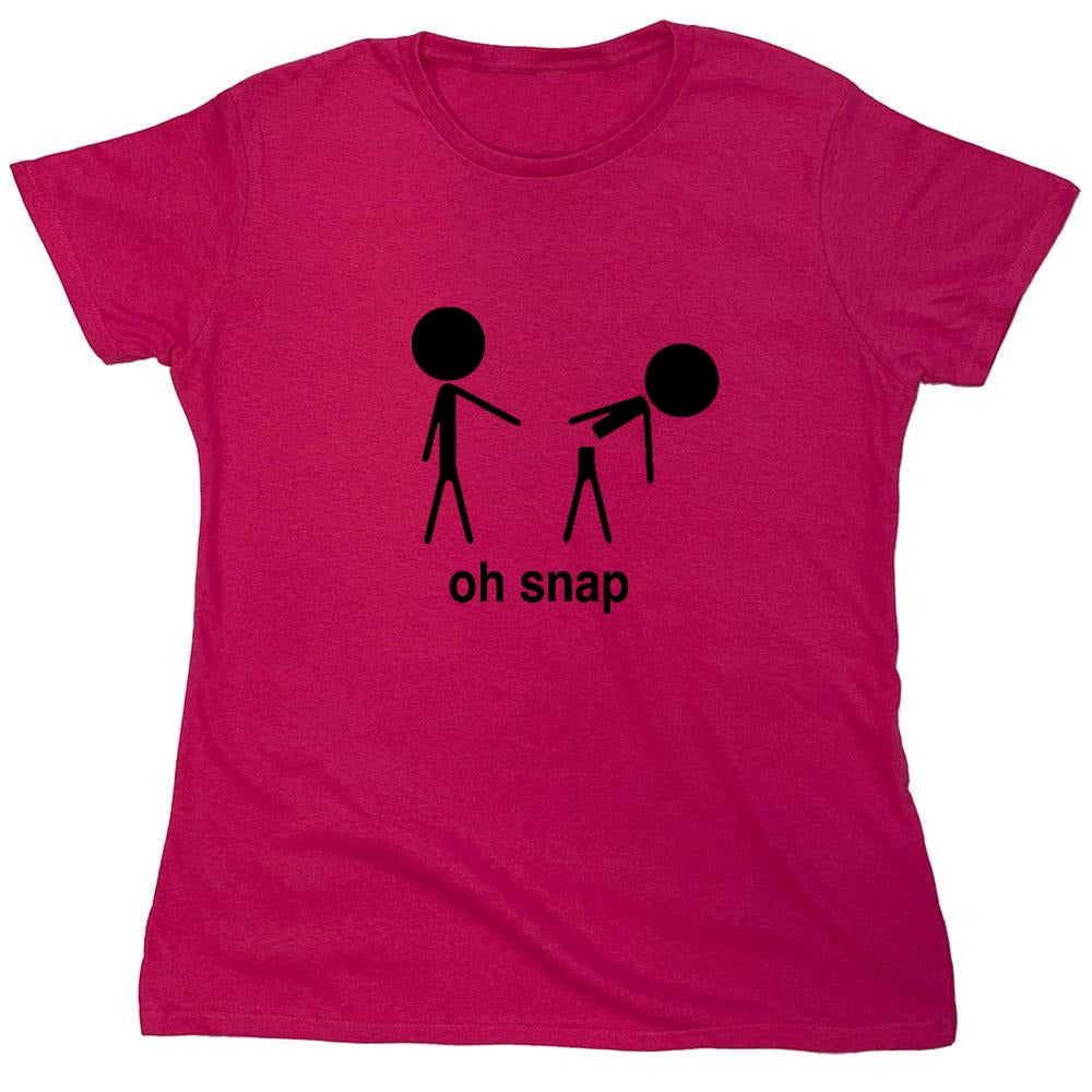 Funny T-Shirts design "Oh Snap Shirt - Womens"