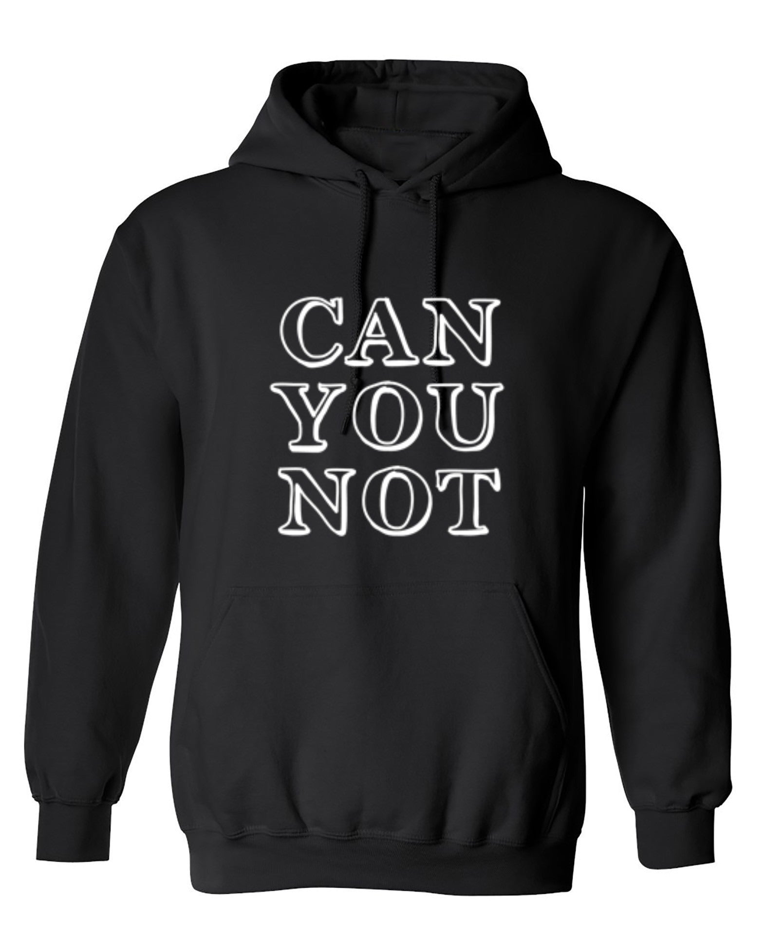 Funny T-Shirts design "Can You Not - Hoodie"