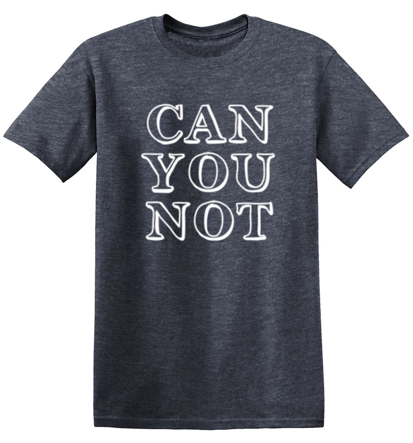 Can You Not - Roadkill T-Shirts