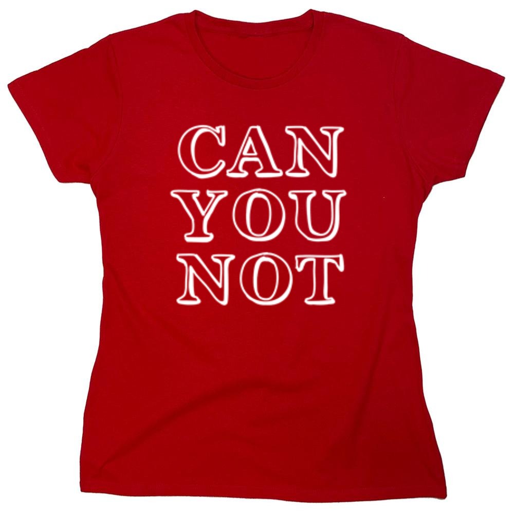 Can You Not - Roadkill T-Shirts