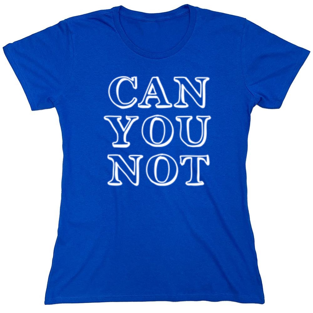 Can You Not - Roadkill T-Shirts
