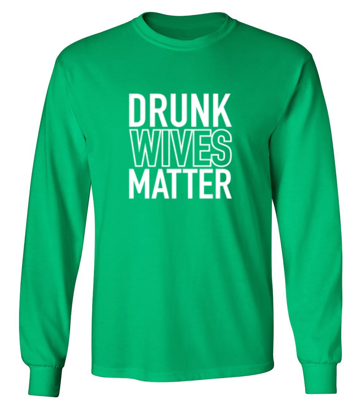Drunk Wives Matter - Roadkill T-Shirts