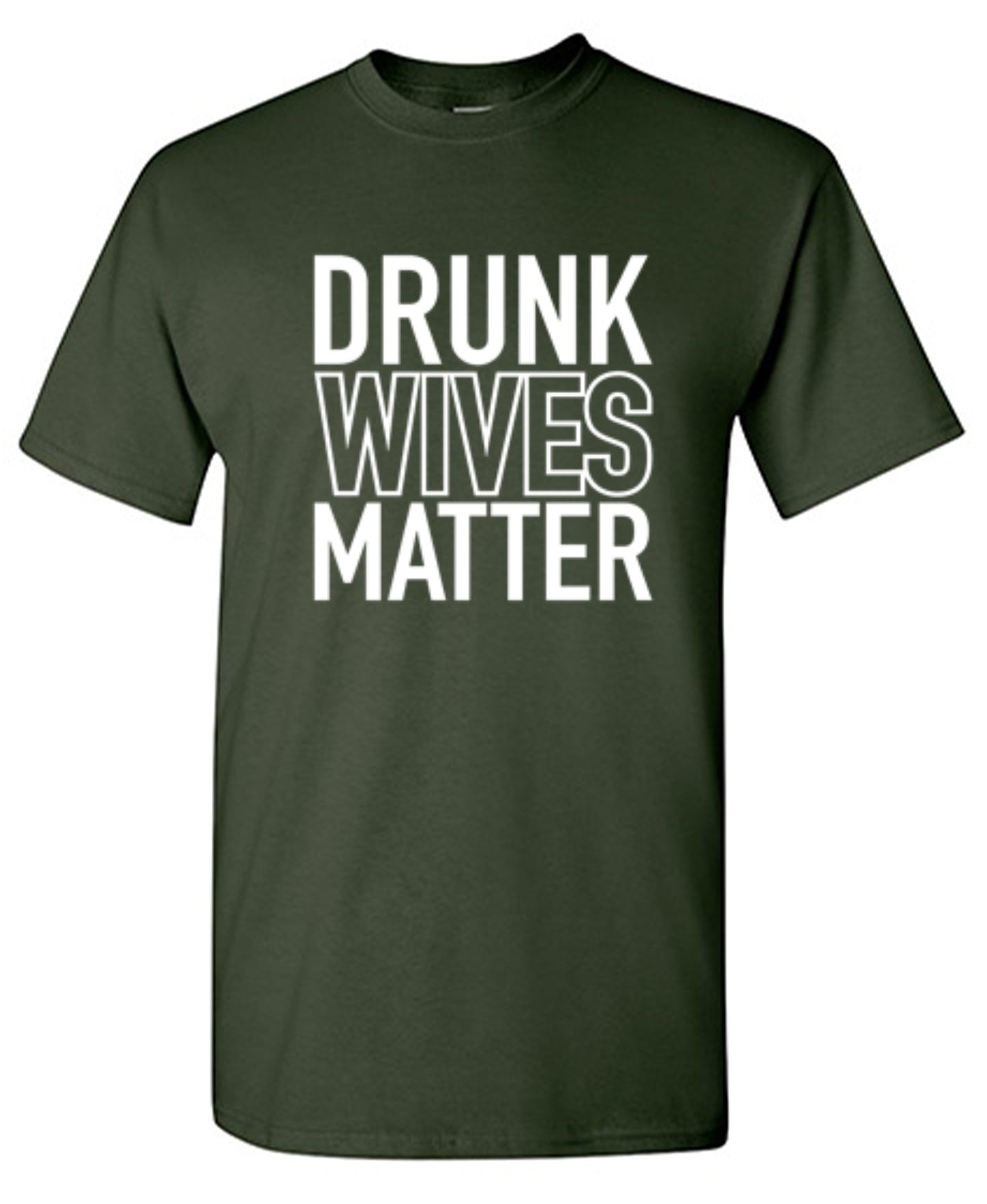Drunk Wives Matter - Roadkill T-Shirts