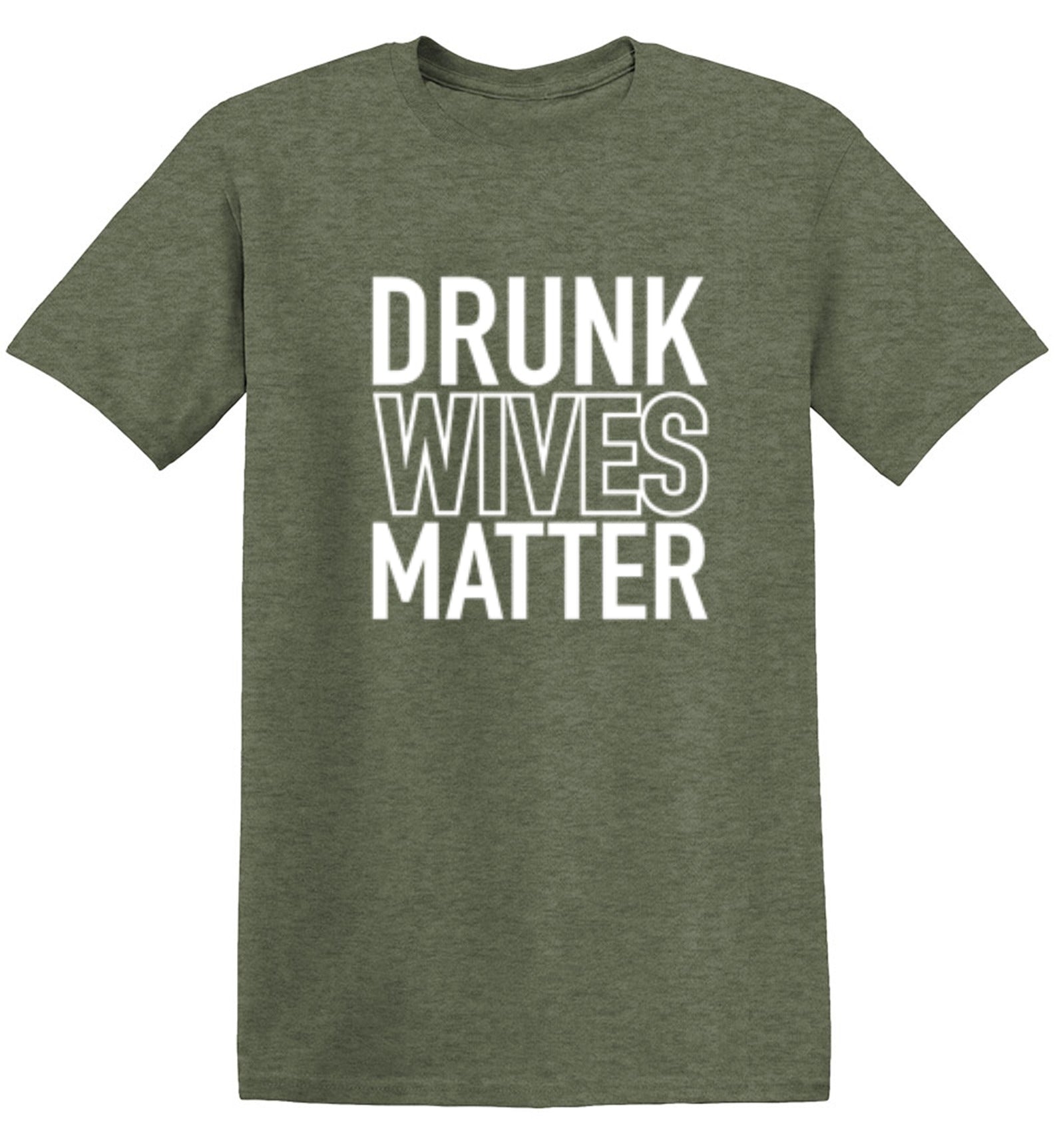 Drunk Wives Matter - Roadkill T-Shirts