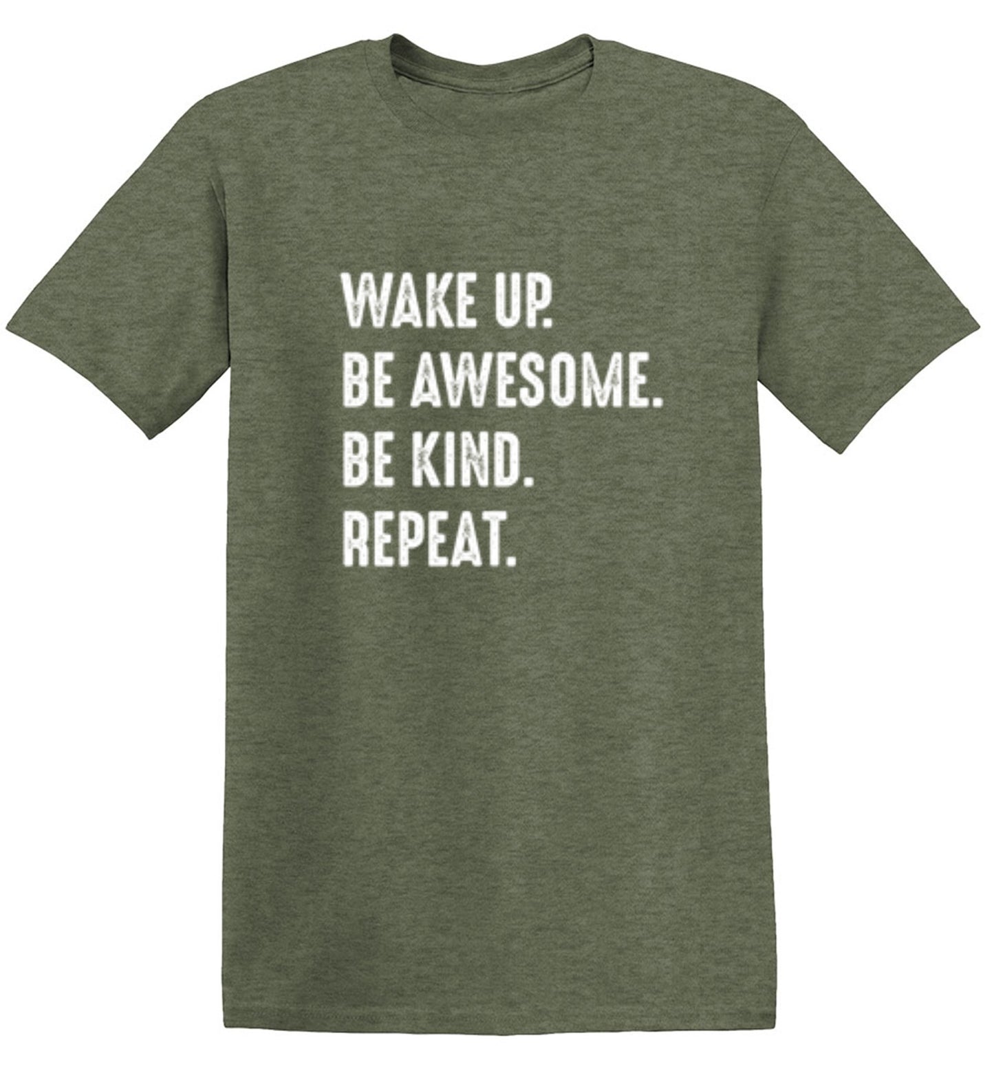 Funny T-Shirts design "Wake Up Be Awesome Be Kind Repeat - Ring Spun Tee"