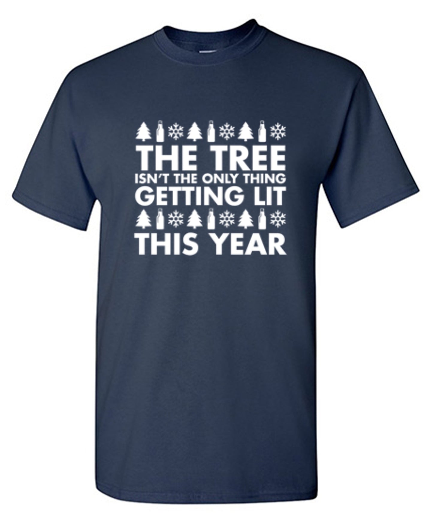 Funny T-Shirts design "The Tree Isn't The Only Thing Getting Lit This Year T-Shirt"
