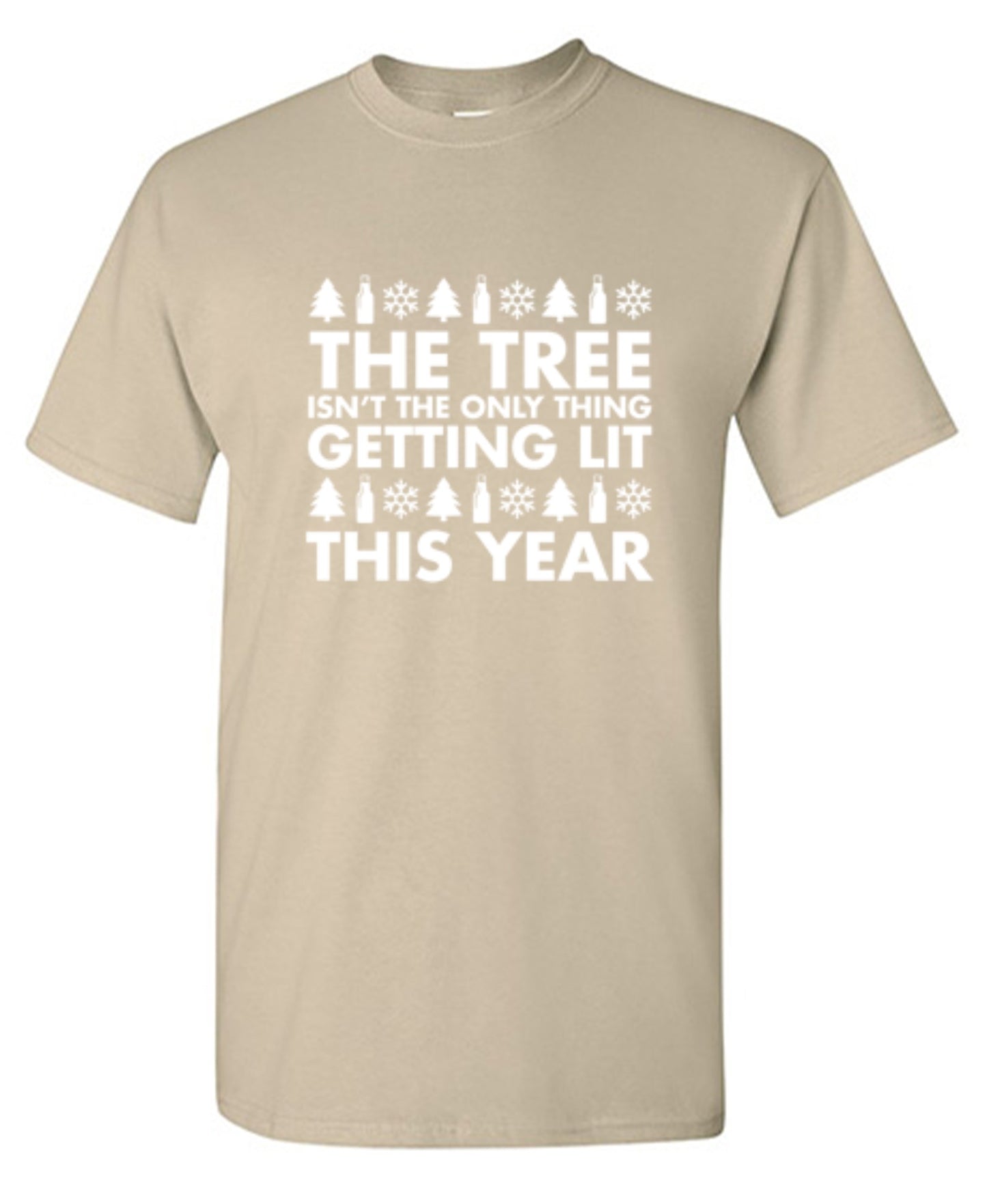 Funny T-Shirts design "The Tree Isn't The Only Thing Getting Lit This Year T-Shirt"