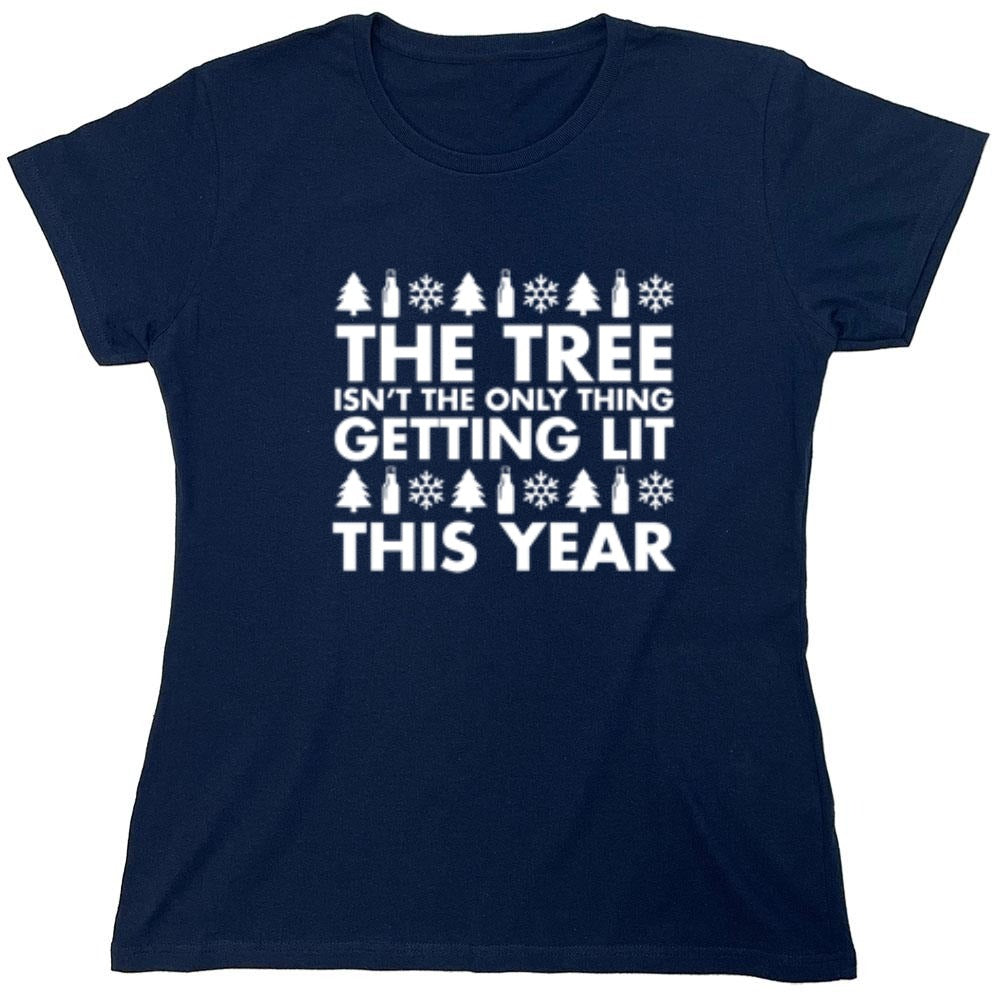 Funny T-Shirts design "The Tree Isn't The Only Thing Getting Lit This Year T-Shirt"