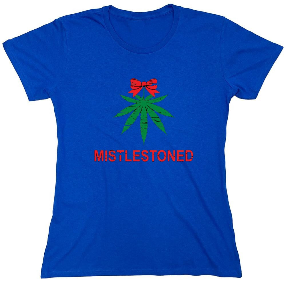Funny T-Shirts design "Mistlestoned T-Shirt - Womens"