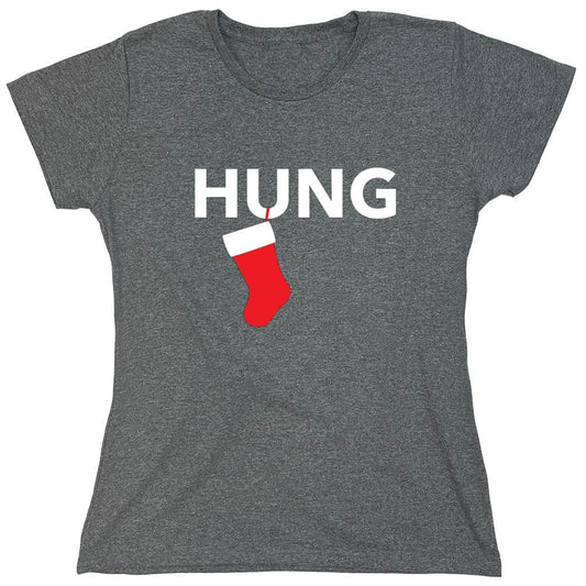 Funny T-Shirts design "Hung - Womens"