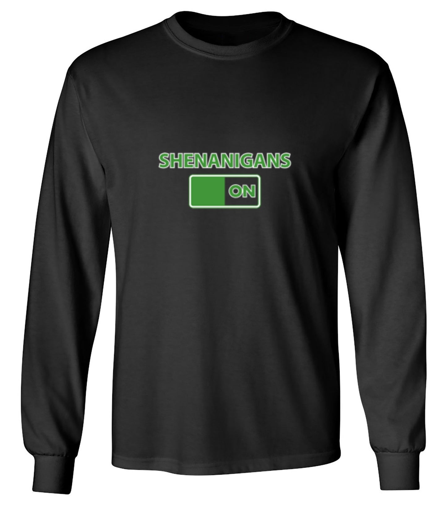 Funny T-Shirts design "Shenanigans On - Long Sleeve"