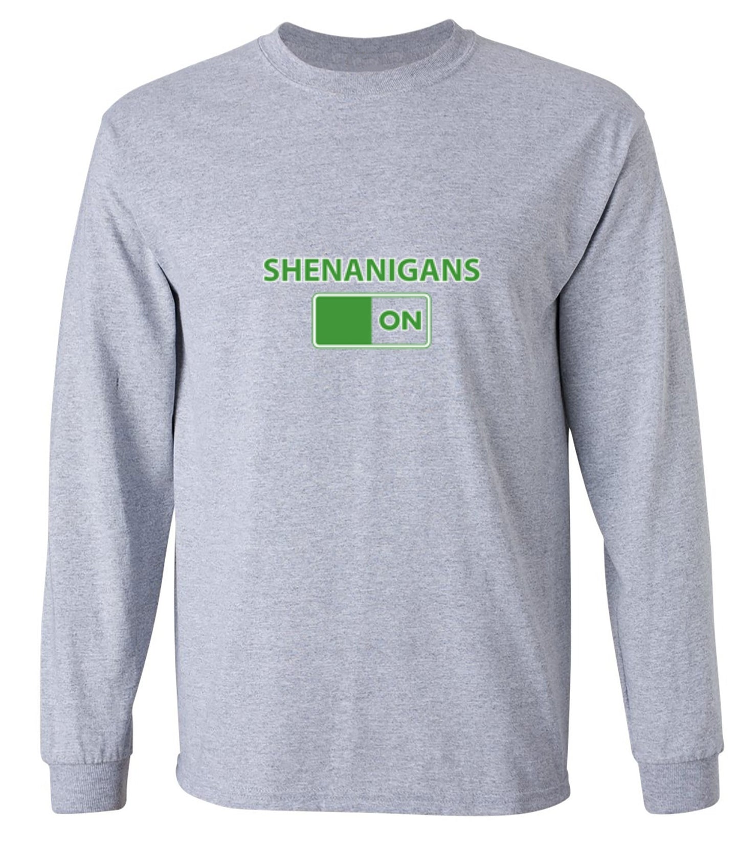 Funny T-Shirts design "Shenanigans On - Long Sleeve"