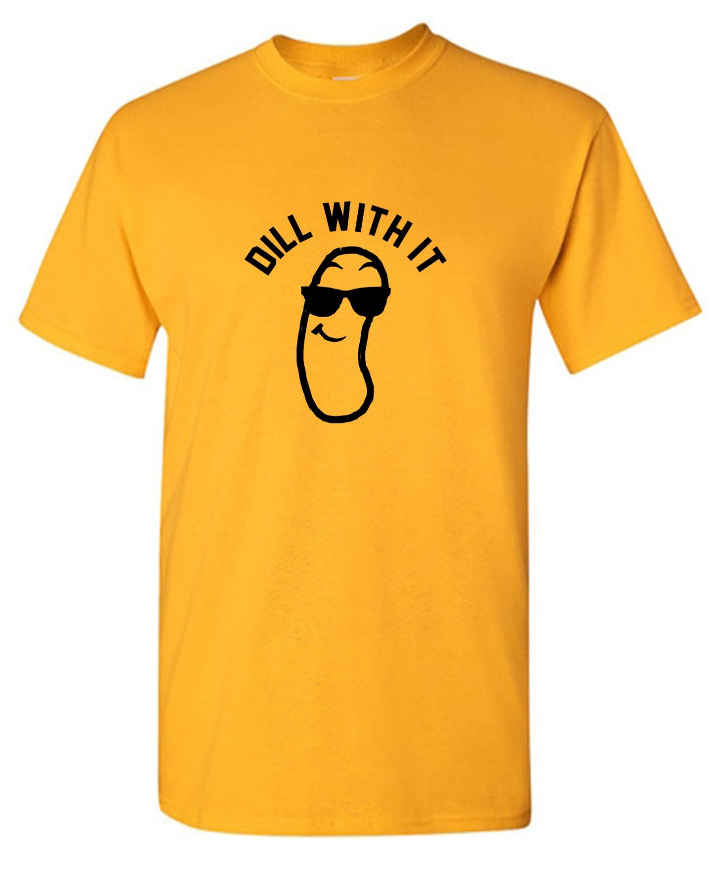 Funny T-Shirts design "Dill with it!"