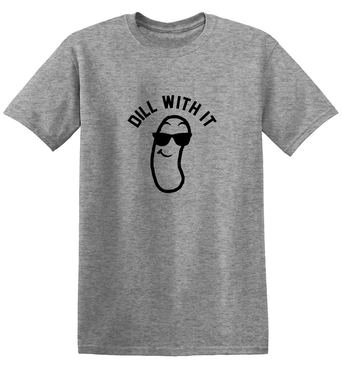 Funny T-Shirts design "Dill with it! Shirt - Tall Tee"