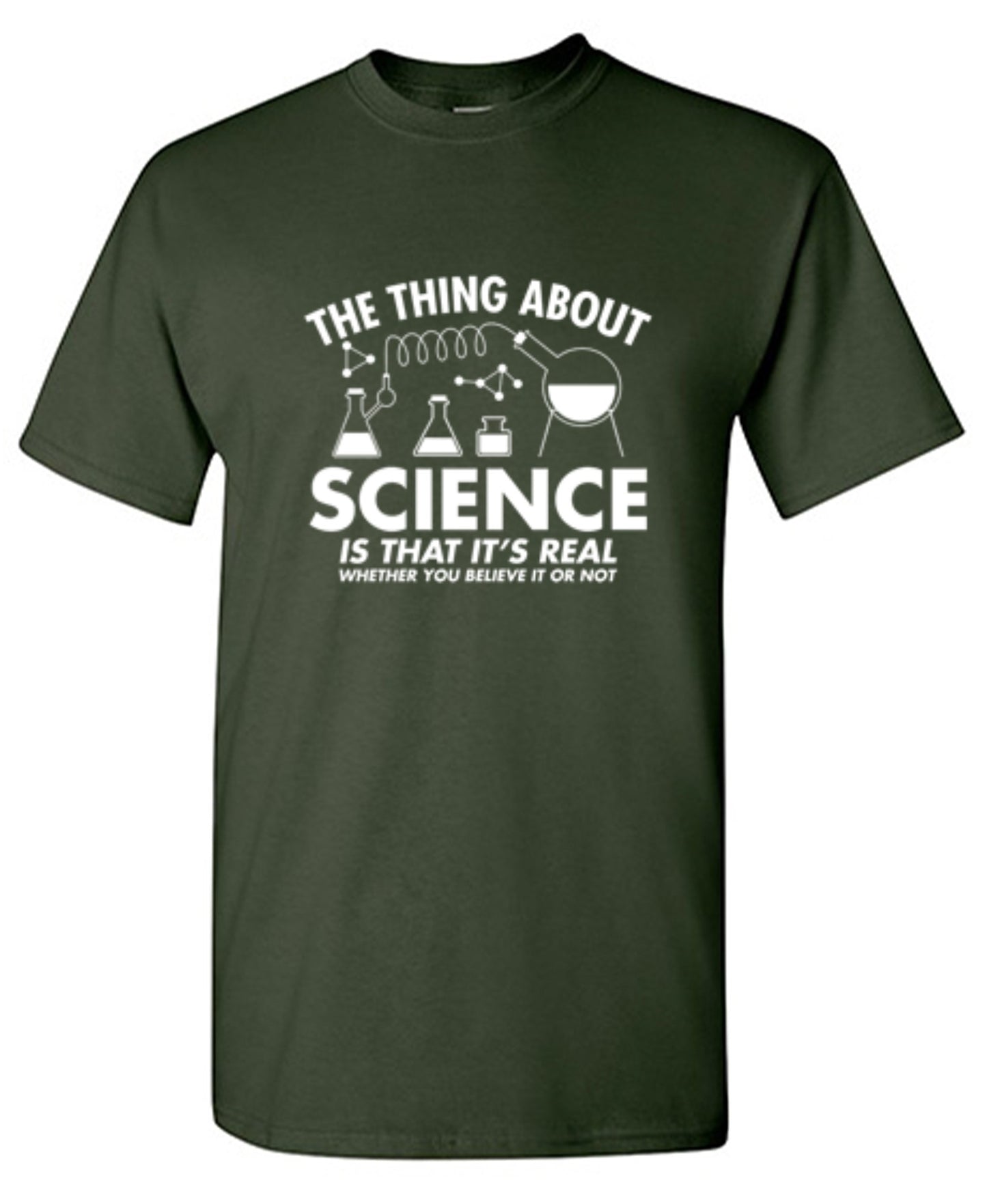 Funny T-Shirts design "The Thing About Science Is That It's Real Whether You Believe It Or Not T-Shirt - Youth"