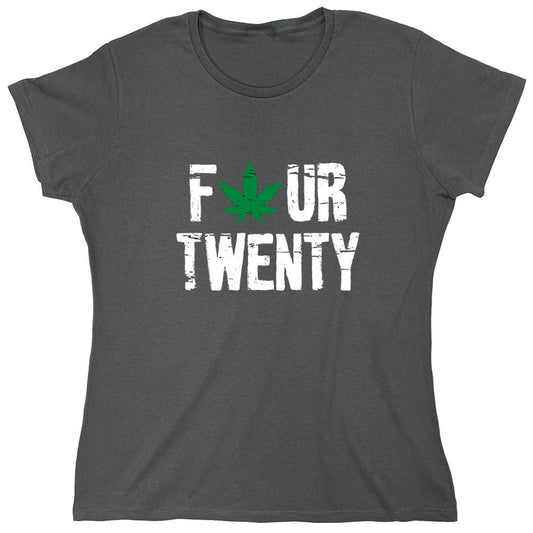 Funny T-Shirts design "Four Twenty T-shirt - Womens"