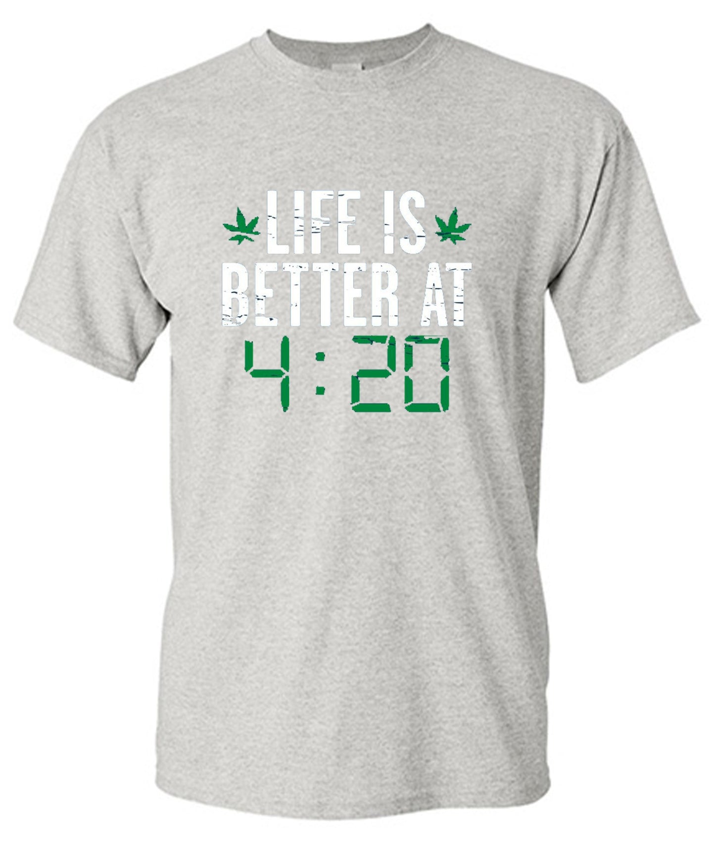 Funny T-Shirts design "Life Is Better At 4:20 T-Shirt"