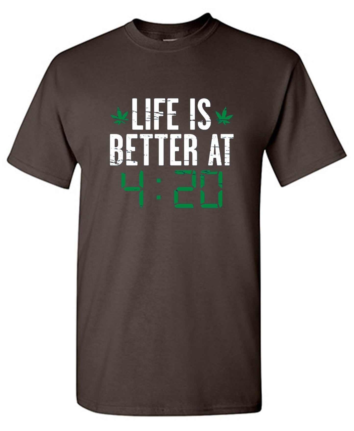 Funny T-Shirts design "Life Is Better At 4:20 T-Shirt"