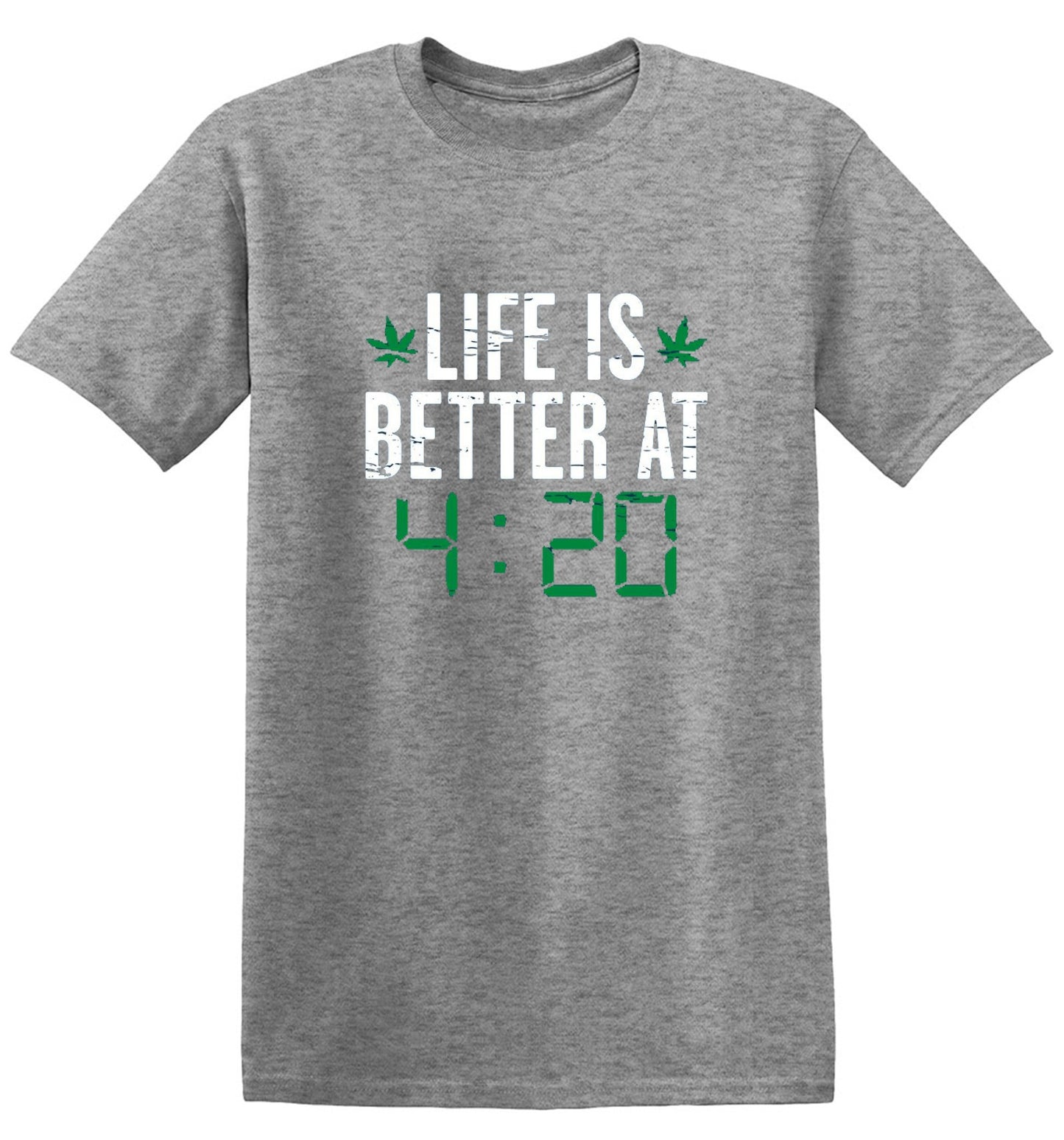 Funny T-Shirts design "Life Is Better At 4:20 T-Shirt"