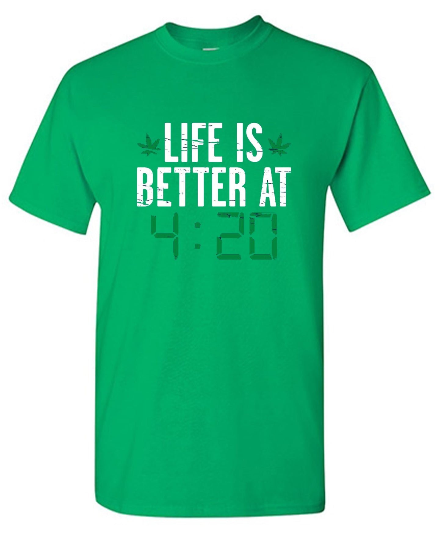 Funny T-Shirts design "Life Is Better At 4:20 T-Shirt"