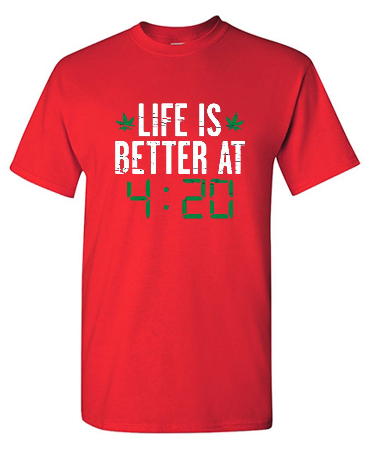 Funny T-Shirts design "Life Is Better At 4:20 T-Shirt"