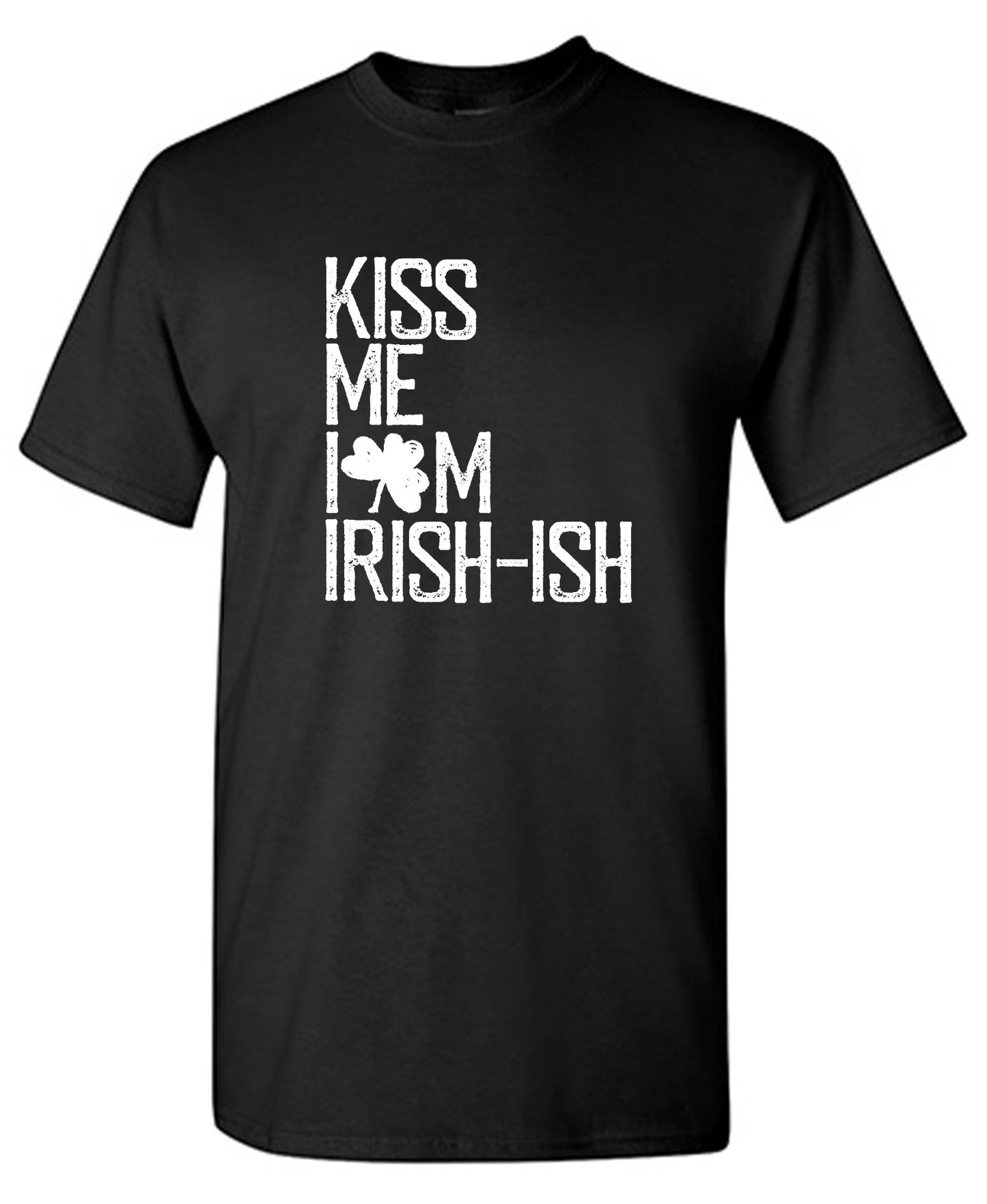 Funny T-Shirts design "Kiss Me, I am Irish Shirt"