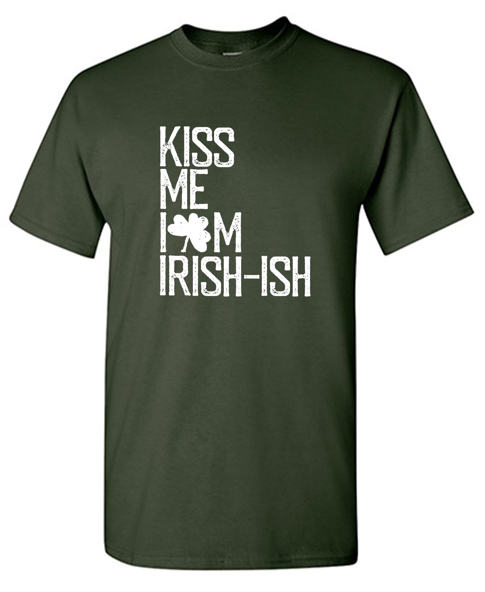 Funny T-Shirts design "Kiss Me, I am Irish Shirt"