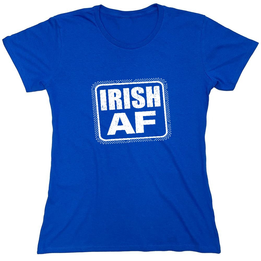 Funny T-Shirts design "Irish AF shirt - Womens"