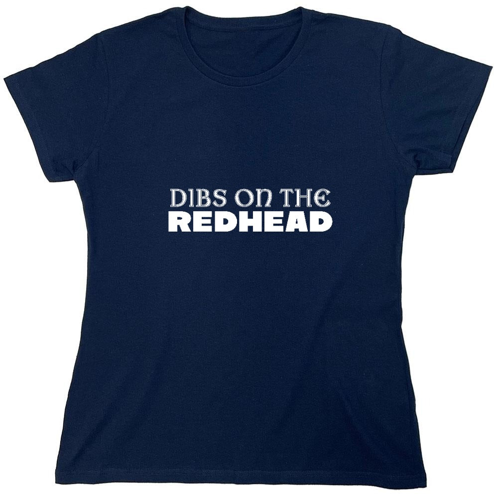 Funny T-Shirts design "Dibs on the Redhead Shirt"