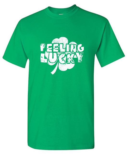 Funny T-Shirts design "Feeling Lucky Shirt"