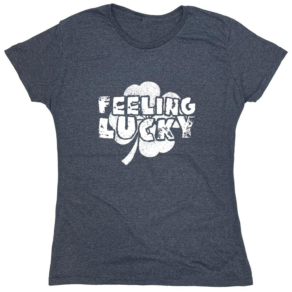Funny T-Shirts design "Feeling Lucky Shirt - Womens"