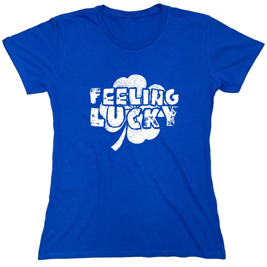 Funny T-Shirts design "Feeling Lucky Shirt - Womens"