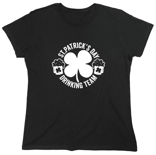 Funny T-Shirts design "St. Patricks Day, Drinking Team Shirt - Womens"