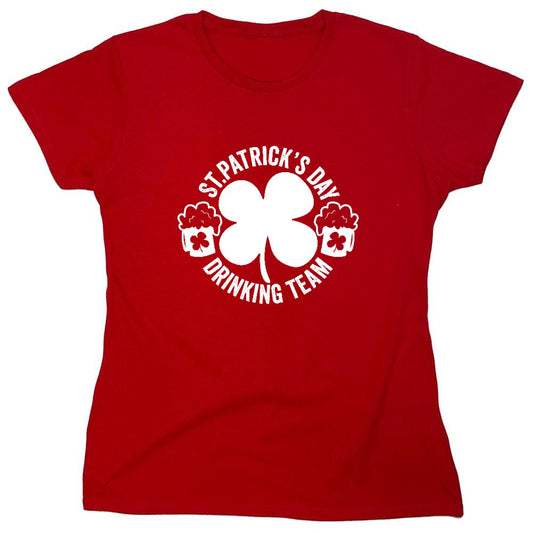Funny T-Shirts design "St. Patricks Day, Drinking Team Shirt - Womens"