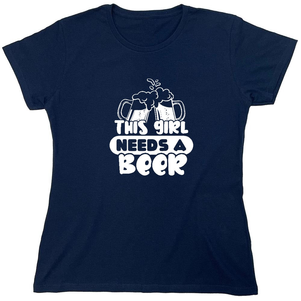 Funny T-Shirts design "This girl needs a Beer shirt - Womens"