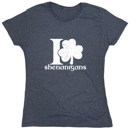 Funny T-Shirts design "I Love Shenanigans shirt - Womens"
