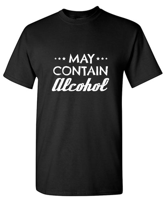 Funny T-Shirts design "May Contain Alcohol"