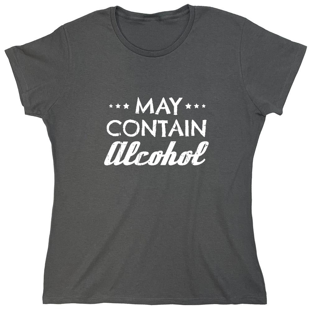 Funny T-Shirts design "May Contain Alcohol Shirt - Womens"