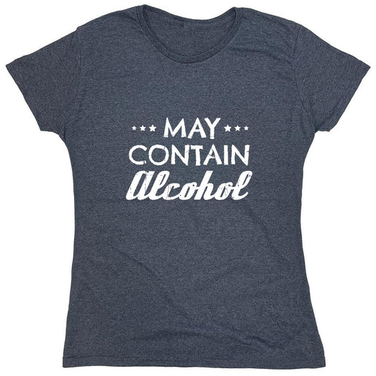 Funny T-Shirts design "May Contain Alcohol Shirt - Womens"