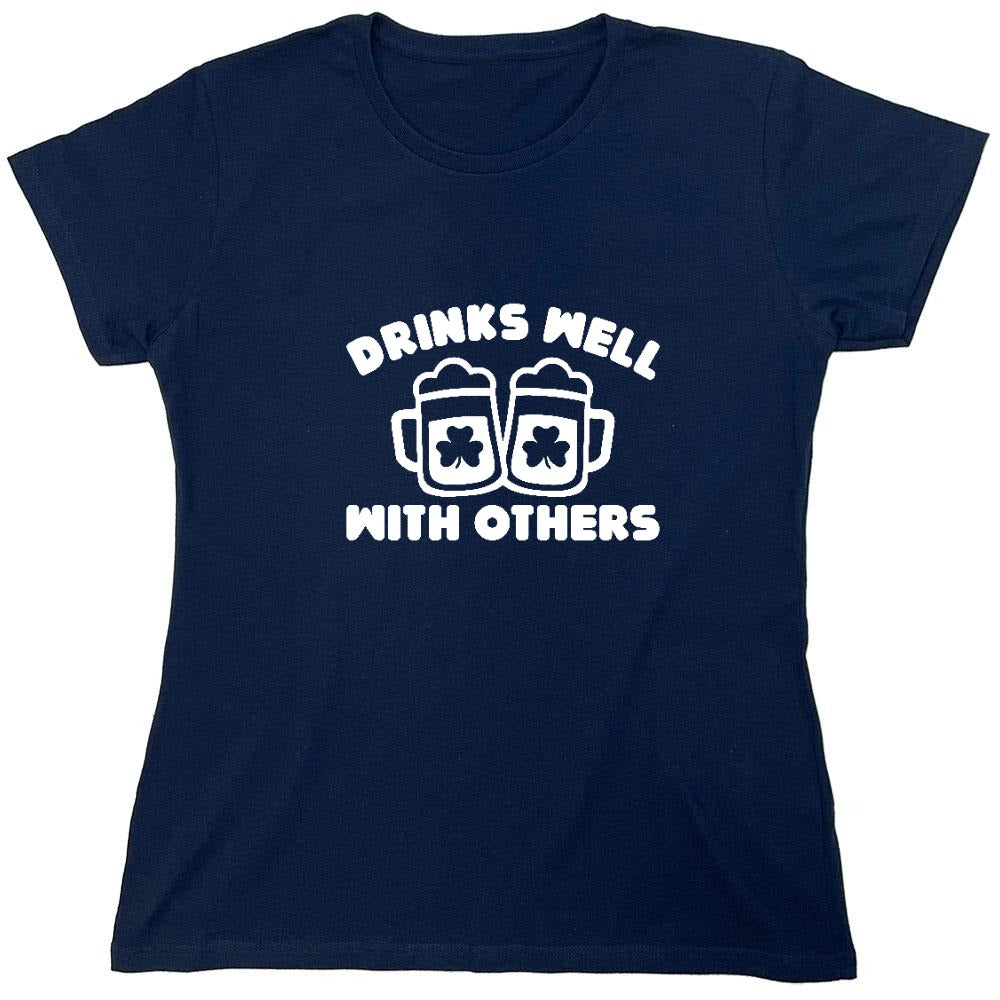 Funny T-Shirts design "Drinks Well With Others Shirt - Womens"