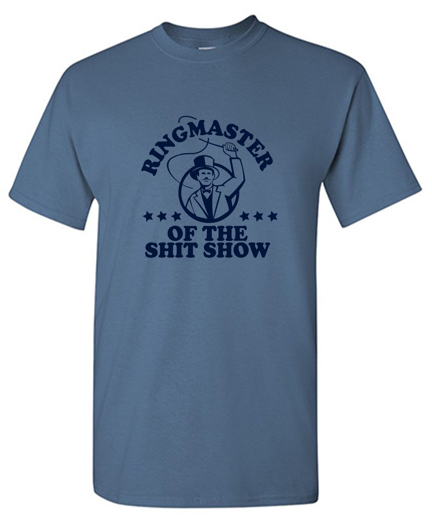 Funny T-Shirts design "Ringmaster Of the Shit Show Shirt"