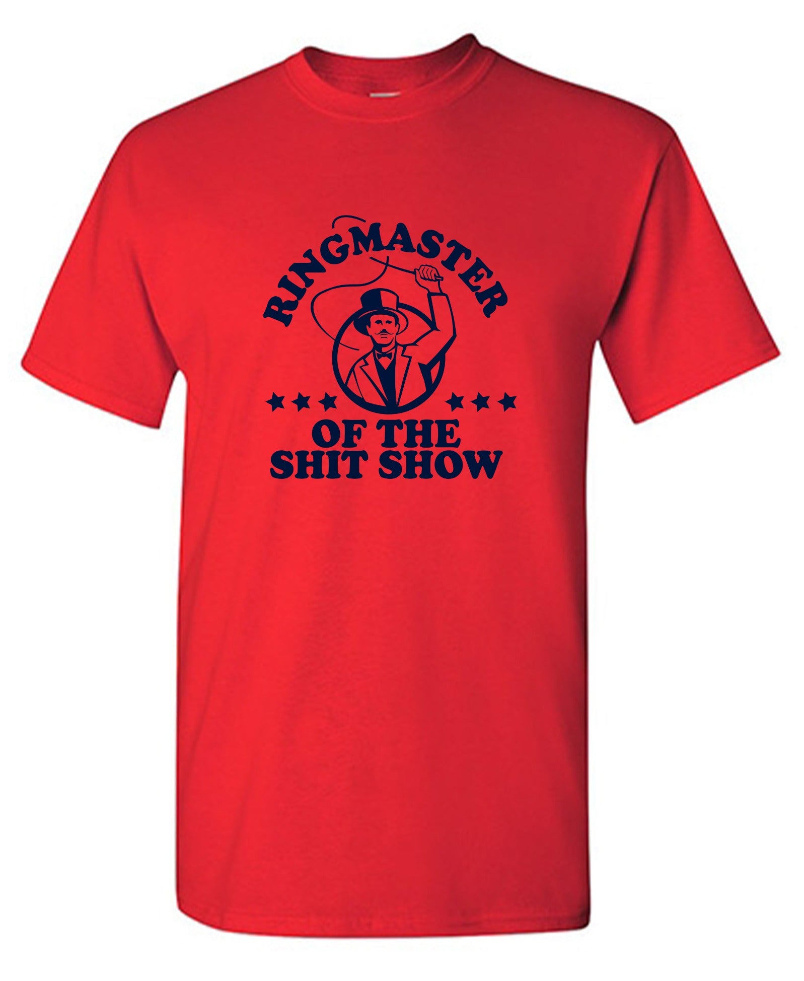Funny T-Shirts design "Ringmaster Of the Shit Show Shirt"