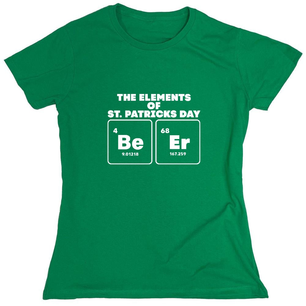 Funny T-Shirts design "The Elements of St. Patricks Day, Be, Er"