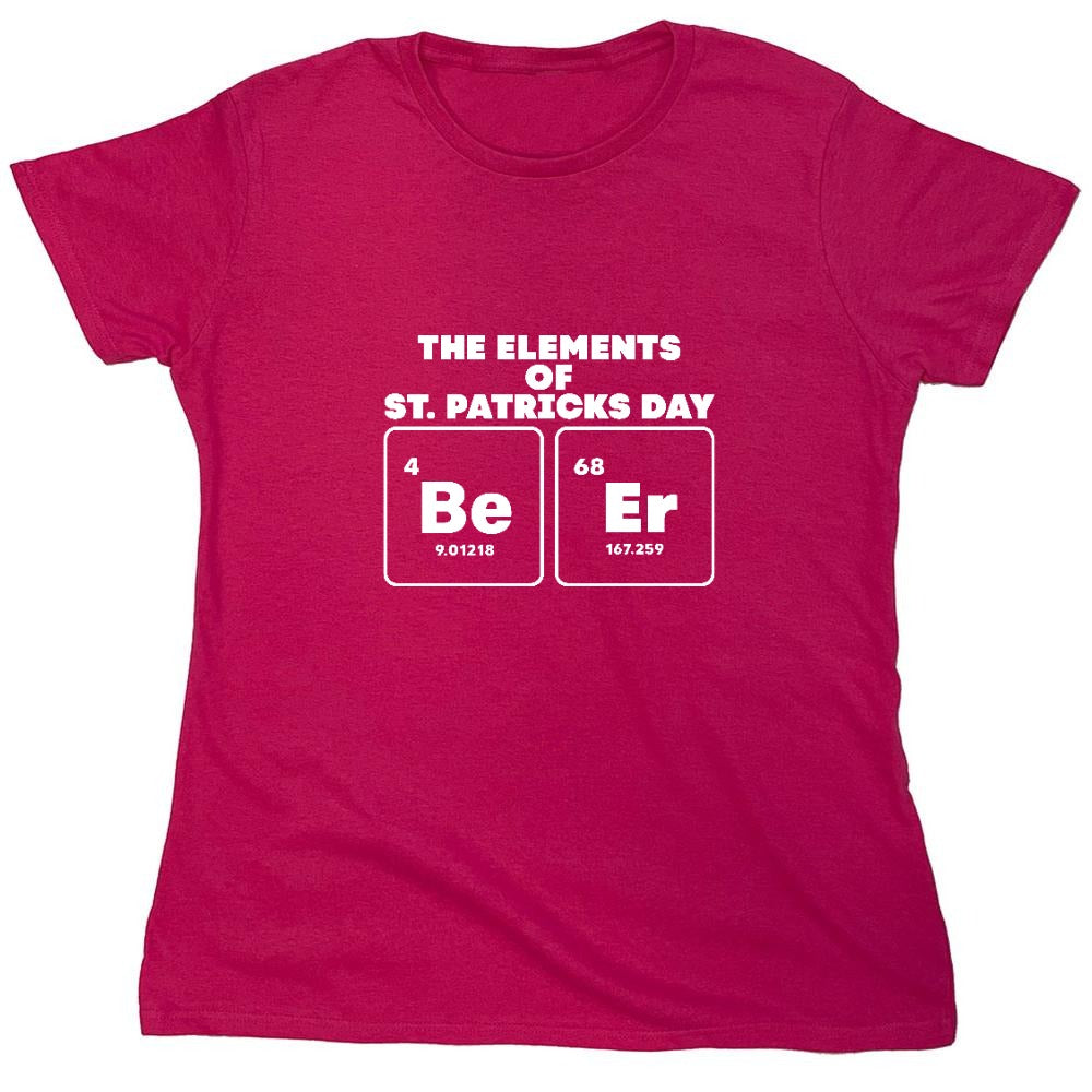 Funny T-Shirts design "The Elements of St. Patricks Day, Be, Er"