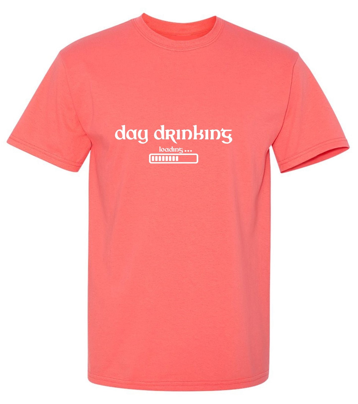 Funny T-Shirts design "Day Drinking Loading…"