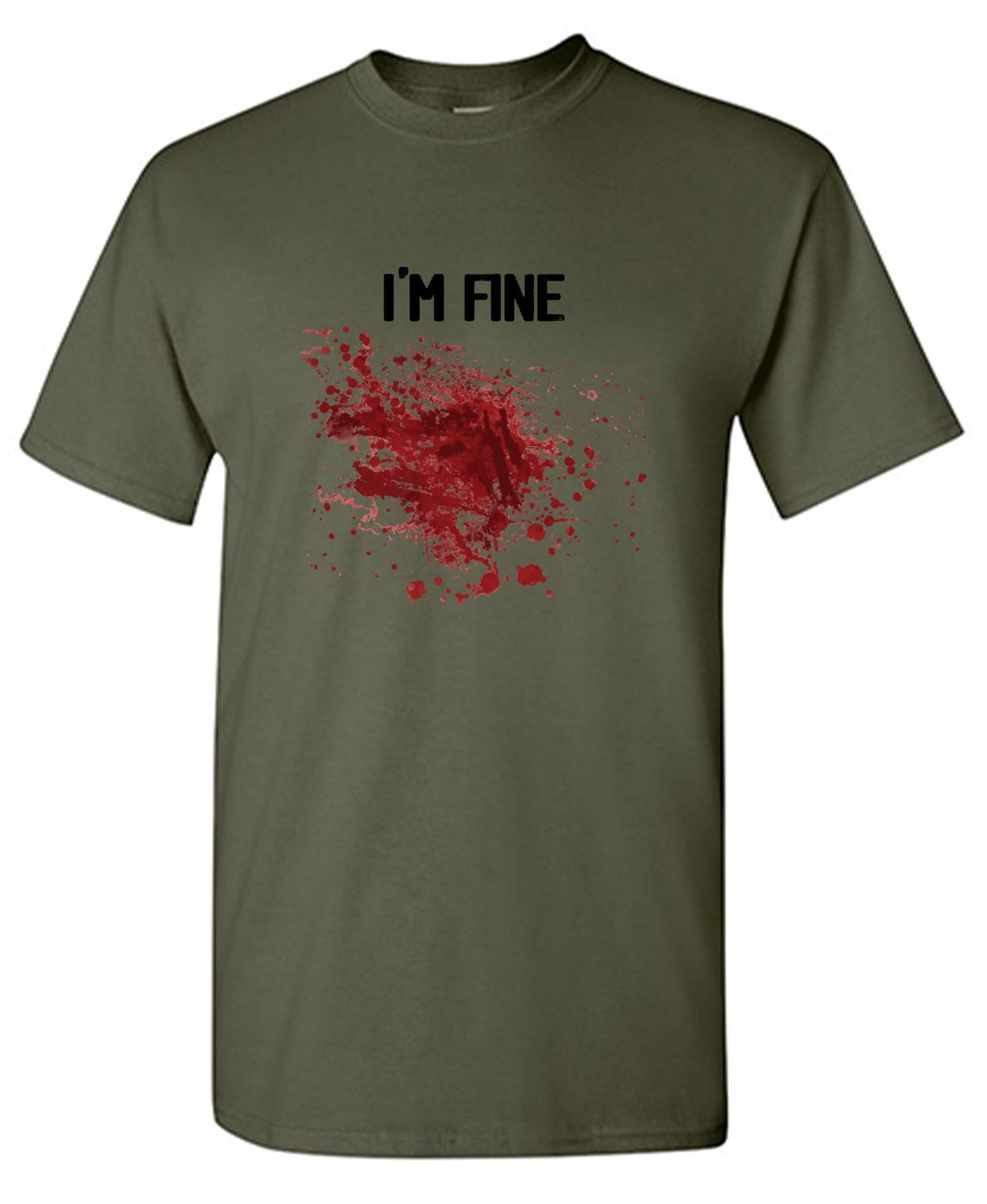 Funny T-Shirts design "I'm Fine Blood Stains Funny Shirt"